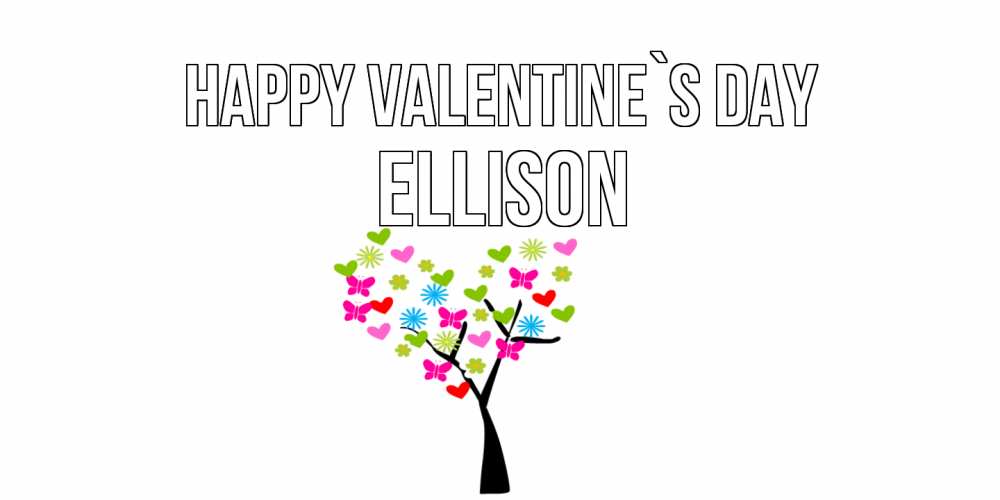 Greetings card с именем, Ellison Happy Valentine`s Day дерево из бабочке и сердечек Greetings with text for free download 